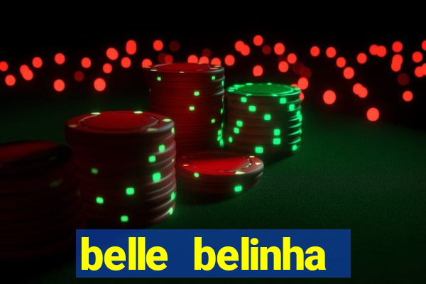 belle belinha privacy nude